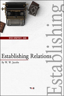Establishing Relations(영어로 세계문학읽기 1008)